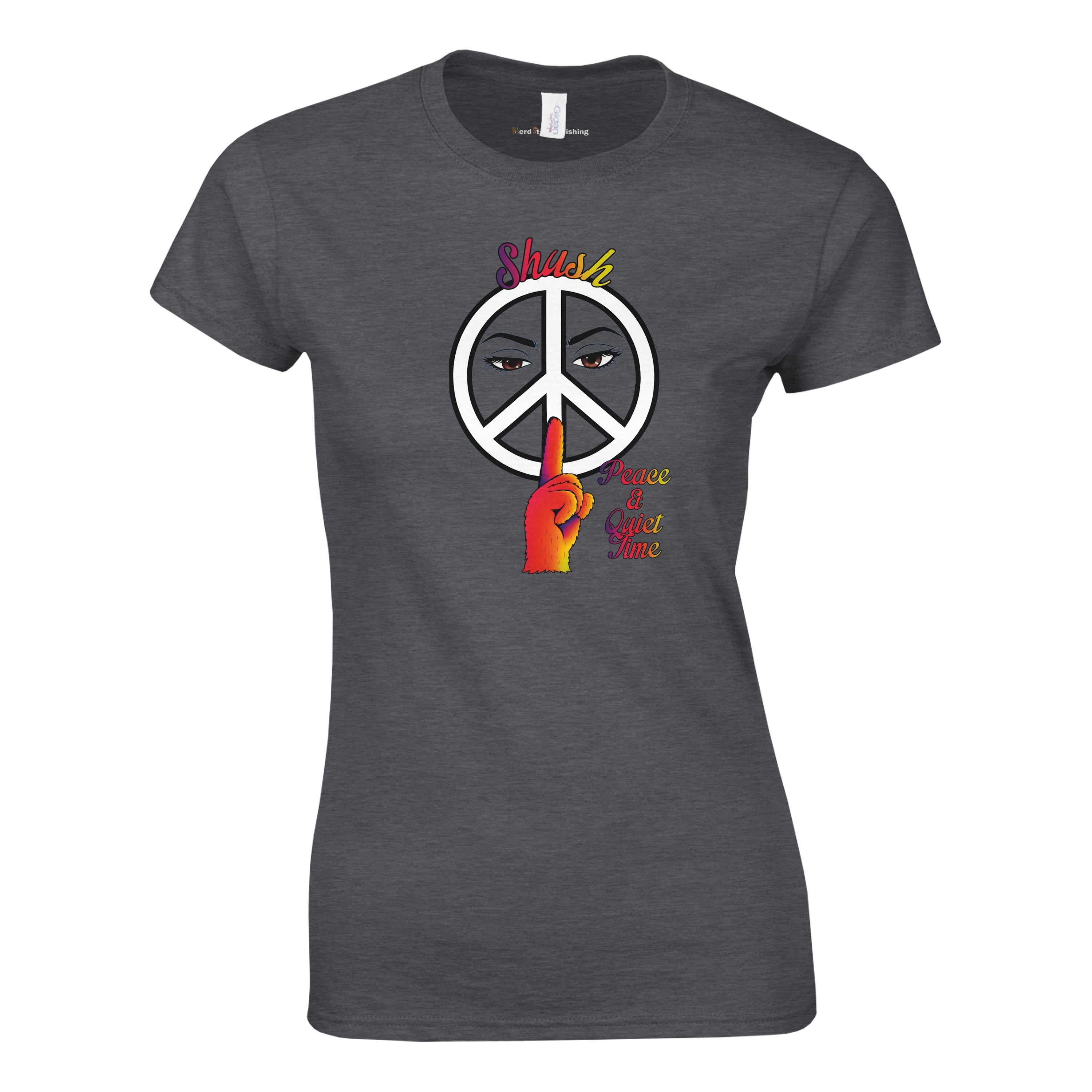 Shush, It's Peace & Quiet Time | Classic Womens Crewneck T-shirt | Gildan 64000L